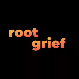 RootGrief